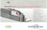Kooltherm* K15 Rainscreen Board - Grenfell Tower fire... · Kingspan Kooltherm8 K15 Rainscreen Board Is faced on both sides with a low emissivity composite foil, autohesively bonded
