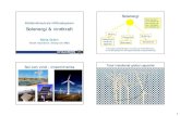 Solenergi & vindkraft - Chalmersfy.chalmers.se/~np97magr/Undervisn/071003_Sol_Maria.pdf · Pool-solfångare, enkla oisolerade, billiga, ger låg temperaturvärme Vakuumrör, högre