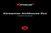 Xtreamer AirMouse Pro User Guide-14.5x9.5b2b.cqe.cz/soubory/20223/Xtreamer AirMouse Pro User Guide.pdf · Xtreamer AirMouse Pro is a wireless Mini QWERTY Keyboard & Air Mouse & IR