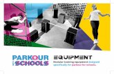 EQUIPMENT - Asia Pacific Physical Education Conference · with equipment from the range of Parkour Programs equipment, or add elements of the equipment in stages. All our equipment