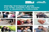 Handy transport guide - nillumbik.vic.gov.au · Handy transport guide For older people and people with a disability in Nillumbik . 2. 1 Door-to-door community transport ... transport
