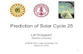 Prediction of Solar Cycle 25 - |LASP|CU-Boulderlasp.colorado.edu/media/projects/SORCE/meetings/...Prediction of Solar Cycle 25 Leif Svalgaard Stanford University SORCE 2018, Lake Arrowhead,