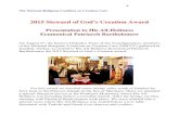 2015 Steward of God’s Creation Award...Oct 05, 2015  · Presentation to His All-Holiness Ecumenical Patriarch Bartholomew On August 6th, the Eastern Orthodox Feast of the Transfiguration,