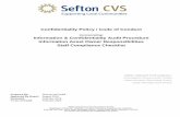 Confidentiality Policy / Code of Conduct Preserve Confidentiality - protect Sefton CVS¢â‚¬â„¢s information