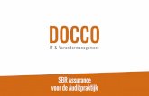 SBR Assurance voor de Auditpraktijk - DOCCO•(awareness) sessie op kantoor voor directie of vaktechniek •Participeren als expert in SBR Assurance project binnen je kantoor •SBR