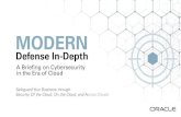 Ebook: Modern Defense In-Depth, A Briefing on ...€¦ · Defense In-Depth A Briefing on Cybersecurity in the Era of Cloud Safeguard Your Business through Security Of the Cloud, On