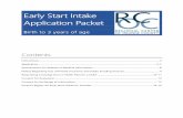 Early Start Intake Application Packet...INTAKE APPLICATION . RCOC #147 ES – Rev. 8/20 Page 1 of 4 Early Start Intake Application . CHILD’S INFORMATION . Please provide information