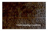 Understanding Cuneiform - Tamil Heritage Foundation · its script is the earliest writing of the world Cuneiform of Sumeria by about 3300 BC. Its script, known as Cuneiform, was in