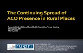 Presented to the National Rural Health Association Annual ... · Presented to the National Rural Health Association Annual Meeting . Minneapolis, MN . May 11, 2016 . Keith J. Mueller,