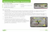 Nature Photo Frames - Brabourne · Nature Photo Frames You will need: • four large sticks or twigs • a selection of stones • a selection of flower heads and stems • grass
