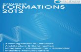 CATALOGUE FORMATIONS · PDF file Autodesk Revit Architecture - Initiation 37 Autodesk Revit Architecture - Mise à jour 38 Autodesk Revit Architecture - Création de familles 39 Autodesk