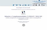 Relações e Complementaridades CLIMAAT / MACAIS · 2006. 11. 2. · 1. Administração Pública Regional Subsecretaria Regional das Pescas D.Regional dos Transportes Aéreos e Marítimos