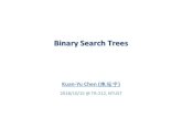 Binary Search Trees - National Taiwan University of ...faculty.csie.ntust.edu.tw/~kychen/courses/2018_Fall_DS/2018-10-15... · 27 One-way Threaded Trees • A one-way threaded tree