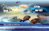 The path to 5G for EMERGING ECONOMIES - ESOA Path for Emerging Economies.pdf700 MHz, 2.6 GHz, and 26 GHz bands for 5G Implement WRC 2019 consensus-based decisions while protecting