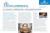COLUMNAS - d2f5upgbvkx8pz.cloudfront.net · 1 COLUMNAS all ends of Bentley’s community — faculty, staff, students and alumni alike. Centennial Director Courtney . Hough will organize