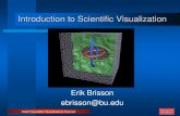 Introduction to Animation · Introduction to Scientific Visualization Scientific Visualization Using ParaView Scientific Visualization Using VTK Scientific Visualization Using MATLAB