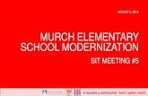 DCPS Murch Elementary - | mpdc · PDF file MURCH ELEMENTARY SCHOOL MODERNIZATION . SIT MEETING #5 . AUGUST 6, 2015 . 2 R. McGHEE & ASSOCIATES Agenda . Murch ES Modernization SIT Meeting