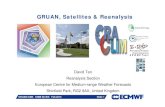 GRUAN, Satellites & Reanalysis€¦ · ERA-CLIM: European Reanalysis of Global Climate Observations 8(9) partners, 47.5(59) person-years, 50 deliverables Entering final year Proposal