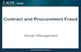 Contract and Procurement Fraud...Compare all paid contractors to: • Approved vendor lists • Business directories • Telephone reverse directories • Dun & Bradstreet listings