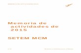 Memoria de actividades de 2015 SETEM MCM€¦ · • Consolidación trabajo en red con otras organizaciones: Día Mundial del Comercio Justo, Open Day del Comercio Justo, Foro Comercio