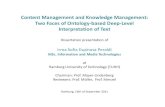 Content Management and Knowledge Management: Two Faces of ... · Dissertation presentation of Irma Sofia Espinosa Peraldi MSc. Information and Media Technologies at ... [CEF+09] In