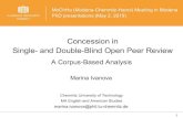 Concession in Single- and Double-Blind Open Peer Review · 2019. 5. 29. · Concession Concession in Open Peer Review Theoretical Foundations 8 • Asserts two incompatible truths