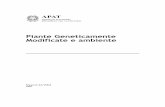 Piante Geneticamente Modificate e ambiente - Rapporti 44/2004 · Grafica di copertina: Franco Iozzoli Foto: Paolo Orlandi Coordinamento tipografico APAT - Supporto alla Direzione