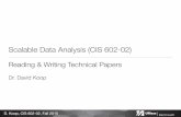 Scalable Data Analysis (CIS 602-02)dkoop/cis602-2015fa/lectures/lecture04.pdf · D. Koop, CIS 602-02, Fall 2015 Scalable Data Analysis (CIS 602-02) Reading & Writing Technical Papers
