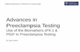 Advances in Preeclampsia Testing · However, both hypertension and proteinuria are poor in predicting the clinical onset of the disease and its progression2 1. NICE (2011). Hypertension