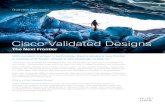Cisco Validated Designs Overviewnew terrain. Unfortunately, many solutions seem too risky to make the journey feel worthwhile. Cisco Validated Designs chart a faster, proven route