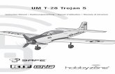 UM T-28 Trojan S · T-28 Trojan S AVVERTENZA: Leggere TUTTO il manuale di istruzioni e prendere familiarità con le caratteristiche del prodotto, prima di farlo funzionare. Un utilizzo