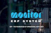 ERP THE FOUNDATION OF OPERATIONAL EXCELLENCE€¦ · ERP System (Enterprise Resource Planning) Why is it needed? ERP systems increase productivity and efficiency. Because an ERP system