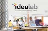 Idealab · 头脑风暴来 寻找可能的 先进技术解 决方案。 3. 我们的任务是创造，成立和 运营科技行业的先驱企业， 挑战行业陈规。 4. 我们相信创业能够解锁人的潜