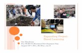 Expanding Project- Based Learning · EXPANDING PROJECT BASED LEARNING: TODAY’S WORKSHOP PLAN 1. Introductions 2. Today’s goals. 3. Our summer projects -> teaching insights. 4.