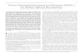 Power-Normalized Cepstral Coefﬁcients (PNCC) for Robust ...robust/Papers/KimStern16.pdf · Comparison of the structure of the MFCC, PLP, and PNCC feature extraction algorithms.