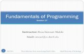Fundamentals of Programmingce.sharif.edu/courses/93-94/1/ce153-1/resources/root/Slides/Sessio… · Fall 2014 Instructor: Reza Entezari-Maleki Email: entezari@ce.sharif.edu 1 Sharif