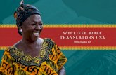WYCLIFFE BIBLE TRANSLATORS USA · 2020. 4. 20. · Wycliffe Bible Translators USA has helped people around the world to translate the Bible into their own languages for over 75 years.