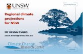Regional climate projections for NSW · downscaled projections Timbal, B., E. Fernandez and Z. Li. 2009: “Generalization of a statistical downscaling model to provide local climate