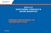 VIRGINIA DEPARTMENT OF More Money? c. Managing Traffic? d. Other-No Snow 11/18/2014 2 . 11/18/2014 3 OBJECTIVE ... VDOT PowerPoint Template Author: covey_da Keywords: Powerpoint Template,