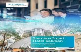 Siemens Smart Hotel Solution35a37ad7-… · VOS CLIENTS RECHERCHENT UNE EXPÉRIENCE DE SÉJOUR UNIQUE. Moteur des changements opérés aujourd’hui dans l’hôtellerie, ces tendances