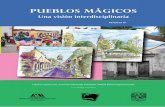 Pueblos mágicos€¦ · tradiciones, la falsi˜cación, la simulación y la recuperación del patrimonio, el papel educativo del turismo, su capacidad de contribuir a la conservación