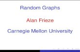 Random Graphs Alan Frieze Carnegie Mellon Universityaf1p/Talks/RandomGraphs/rgtalk.pdf · Random graphs ﬁrst used to prove existence of graphs with certain properties: Mantel (1907):