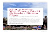 EEUU y México: Walt Disney World Orlando y Riviera ... sorprendentes parques temáticos como los de Walt Disney World Resort, Universal Studios Resort y Sea World; una interminable