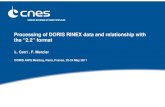 Processing of DORIS RINEX data and relationship with the ... · Observables Scale factor Table of ground beacons •Correspondence between internal Rinex identifier and DORIS beacon