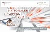 NATioNALEr iT-GipFEL 2016 · Dr. Joachim Bühler, Mitglied der Geschäftsleitung Politik & Wirtschaft, Bitkom e.V. Thomas Sattelberger, Vorsitzender der BDA/BDI Bildungsinitiative