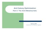 Ant Colony Optimization 02 - Iran University of Science ...webpages.iust.ac.ir/yaghini/Courses/AOR_872/Ant Colony Optimizati… · Ant Colony Optimization: Part 2 ACO Metaheuristic