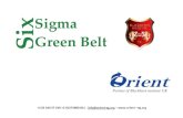 Six Sigma Green Belt · Six Sigma Green Belt Orient Consulting & Training Deliverables -The attendee will have the course handout -Certificate of attainment will be issued from Blackburn
