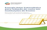 Energia Solar Fotovoltaica para redução de custo em ...energif.mec.gov.br/images/materiais/materiais13.pdfBruno Eduardo Carmelito – IFSULDEMINAS Campus Poços de Caldas Ezequiel