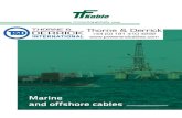 Marine and offshore cables€¦ · Therefore, all marine cables from our portfolio are halogen-free, flame retardant and do not emit harmful gases when burning. For example, for safety