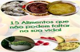 Conheça o Guia da Alimentação Saudávelalimentacaoboa.com.br/.../2018/06/ebook-15-Alimentos.pdf · 2020. 7. 4. · Conheça o Guia da Alimentação Saudável Apresentação Nós